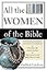 All the Women of the Bible