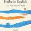 Haiku in English: The First Hundred Years