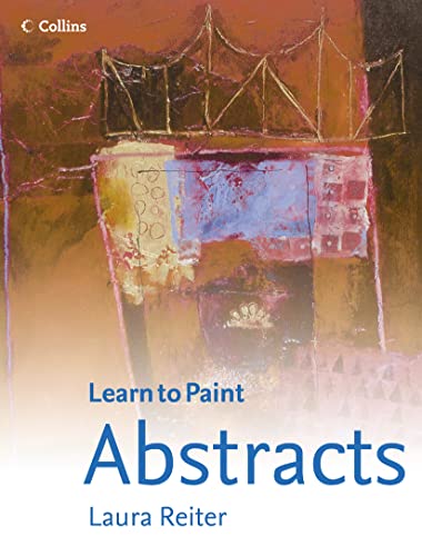 Abstracts (Collins Learn to Paint)