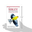 The Sibley Field Guide to Birds of Eastern North America
