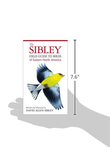 The Sibley Field Guide to Birds of Eastern North America