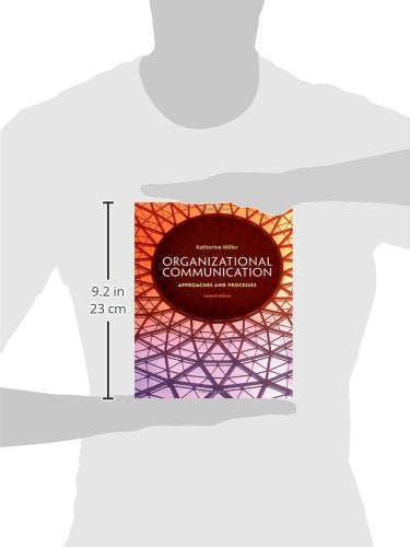 Organizational Communication: Approaches and Processes
