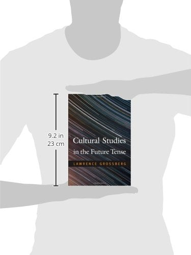 Cultural Studies in the Future Tense