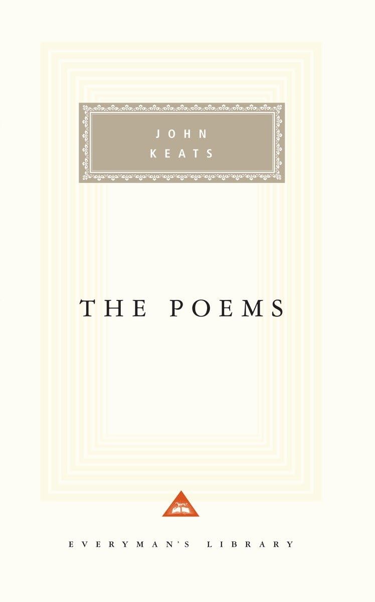The Poems of John Keats: Introduction by David Bromwich (Everyman's Library Classics Series)