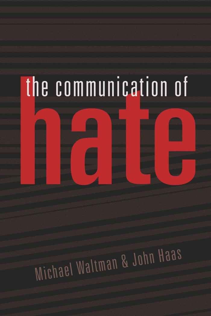 The Communication of Hate (Language as Social Action)