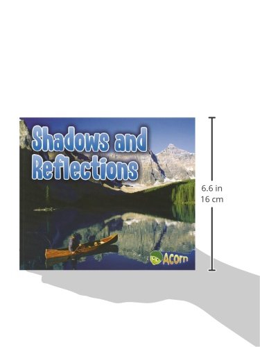 Shadows and Reflections (Acorn: Light All Around Us)