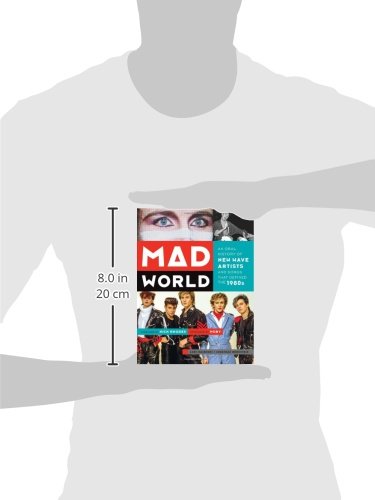 Mad World: An Oral History of New Wave Artists and Songs Tha