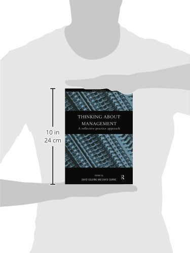 Thinking About Management: A Reflective Practice Approach
