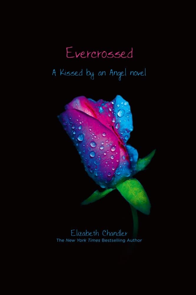 Evercrossed (Kissed by an Angel)