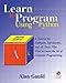 Learn to Program Using Python: A Tutorial for Hobbyists, Self-Starters, and All Who Want to Learn the Art of Computer Programming