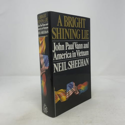 A Bright Shining Lie: John Paul Vann and America in Vietnam