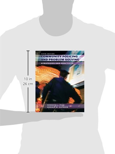 Community Policing and Problem Solving: Strategies and Pract