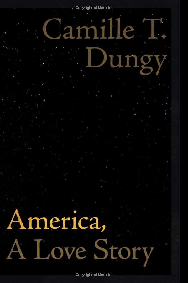 America, A Love Story (Wesleyan Poetry Series)