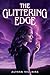The Glittering Edge