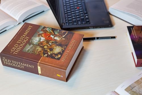 An Old Testament Theology: An Exegetical, Canonical, and Thematic Approach