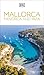 DK Mallorca, Menorca and Ibiza: Must-See Sights. Culture & History. Detailed Maps & Tours. Covers Palma, Ibiza Town & more (Travel Guide)