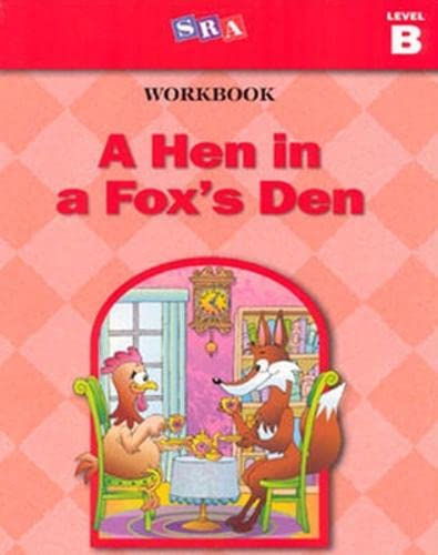 A Hen in a Fox's Den: Workbook, Level B (Basic Reading Series)
