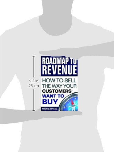 Roadmap to Revenue: How to Sell the Way Your Customers Want to Buy