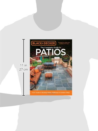 Black & Decker Complete Guide to Patios - 3rd Edition: A DIY