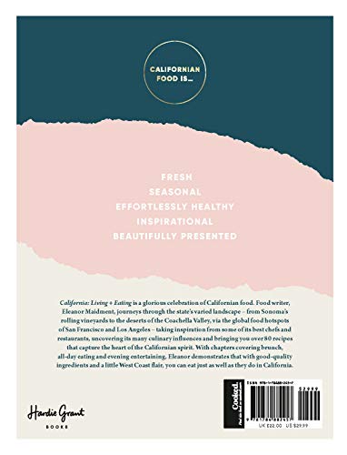 California: Living + Eating: Recipes Inspired by the Golden