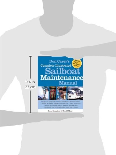Don Casey's Complete Illustrated Sailboat Maintenance Manual