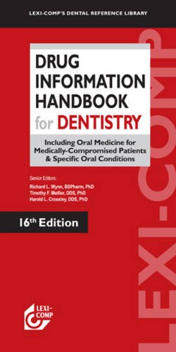 Drug Information Handbook for Dentistry 2010-2011, 16th edition