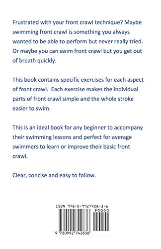 How To Swim Front Crawl: A Step-By-Step Guide For Beginners Learning Front Crawl Technique
