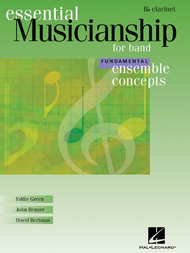 Essential Musicianship for Band - Ensemble Concepts: Fundamental Level - Bb Clarinet