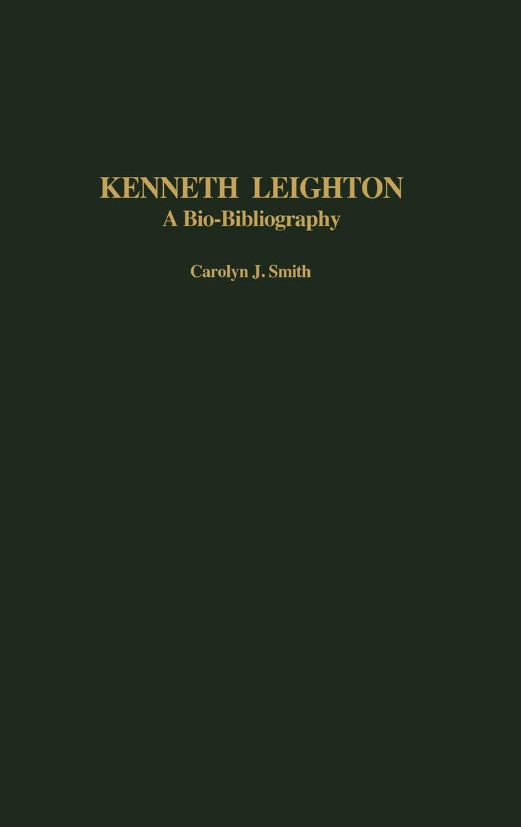 Kenneth Leighton: A Bio-Bibliography (Bio-Bibliographies in Music)