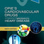 Opie's Cardiovascular Drugs: A Companion to Braunwald's Heart Disease: Expert Consult - Online and Print