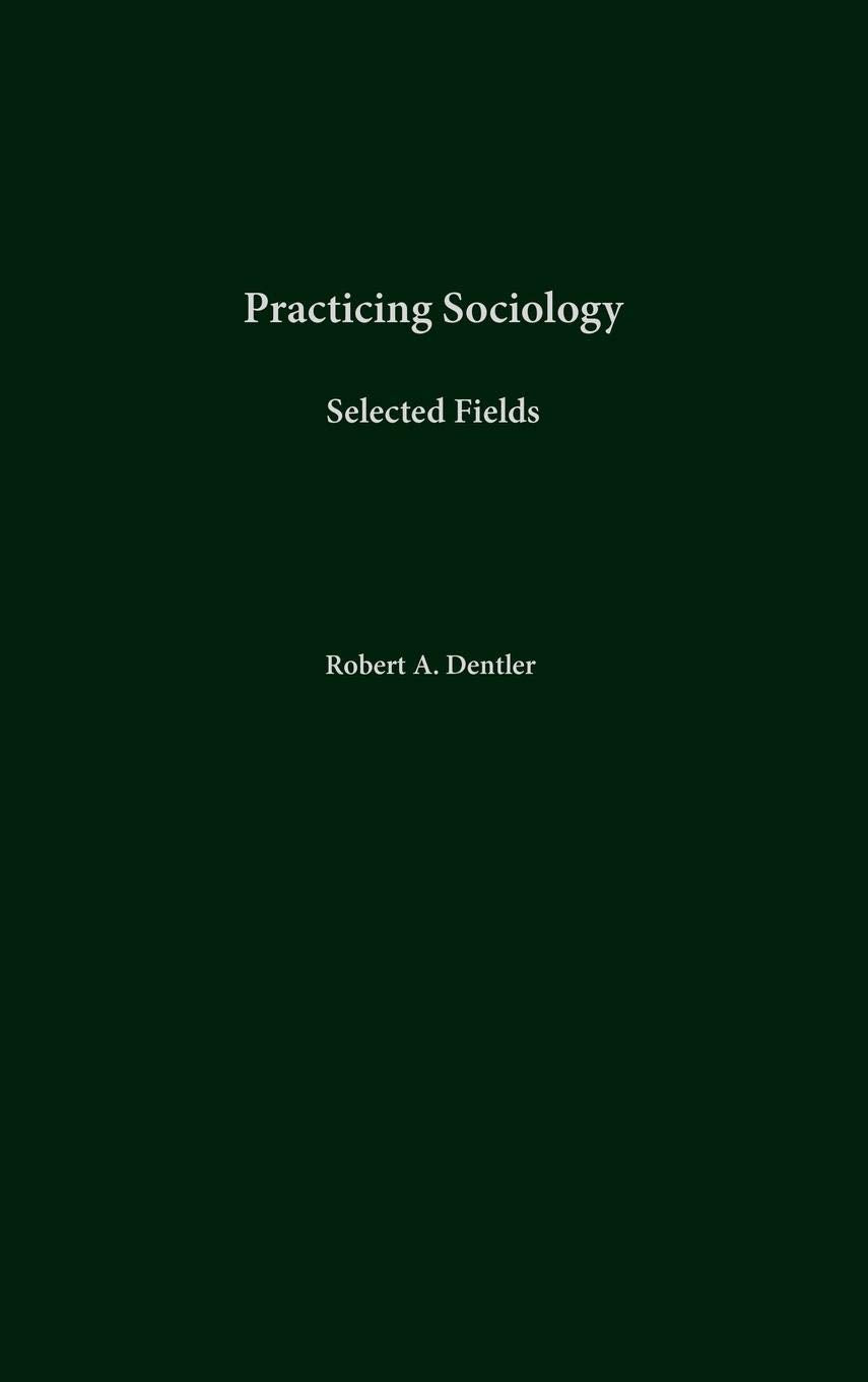 Practicing Sociology: Selected Fields