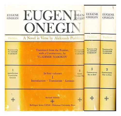 Eugene Onegin: A Novel in Verse, Translated from the Russian with a Commentary, in 4 Volumes (Bollingen Series 72) (English and Russian Edition)