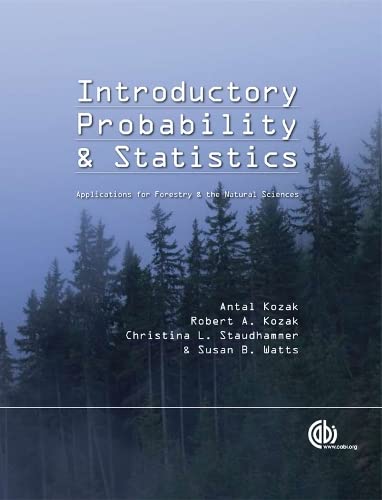 Introductory Probability and Statistics [OP]: Applications for Forestry and Natural Sciences