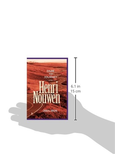 Dare to Journey: with Henry Nouwen