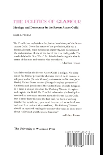 The Politics of Glamour: Ideology and Democracy in the Screen Actors Guild