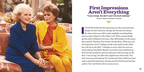 Everything I Need to Know I Learned from Betty White: 100 Years of Wisdom from the First Lady of Television