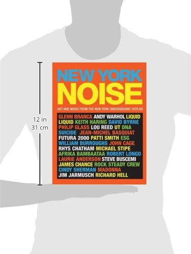 New York Noise: Art and Music from the New York Underground 1978-88: Photographs by Paula Court