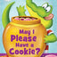 May I Please Have a Cookie? (Scholastic Readers, Level 1)