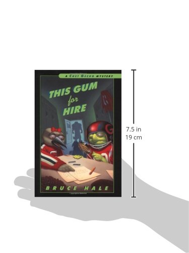 This Gum for Hire: A Chet Gecko Mystery (Chet Gecko, 6)