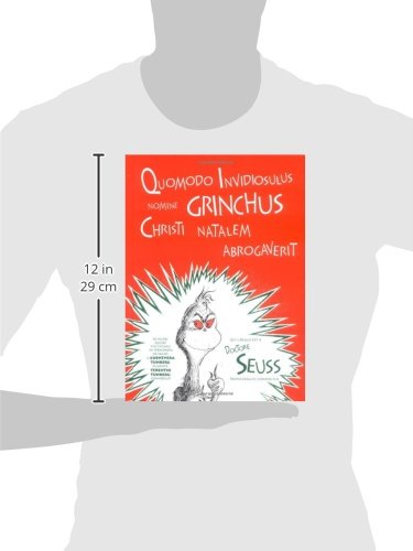Quomodo Invidiosulus Nomine Grinchus Christi Natalem Abrogaverit: How the Grinch Stole Christmas in Latin (Latin Edition) (Latin and Spanish Edition)