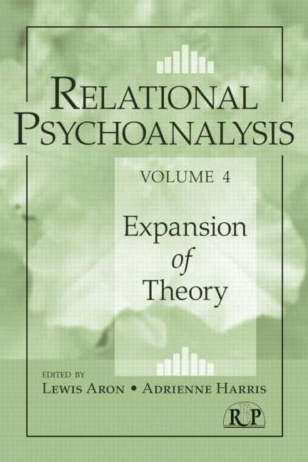 Relational Psychoanalysis, Volume 4 (Relational Perspectives Book Series)