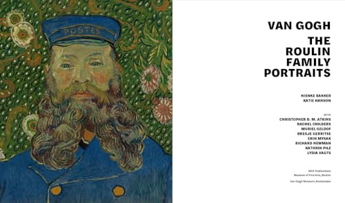 Van Gogh: The Roulin Family Portraits
