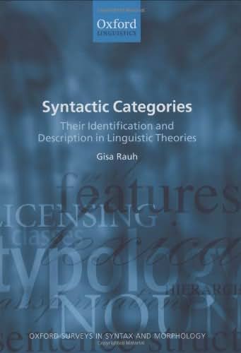 Syntactic Categories: Their Identification and Description in Linguistic Theories (Oxford Surveys in Syntax & Morphology)