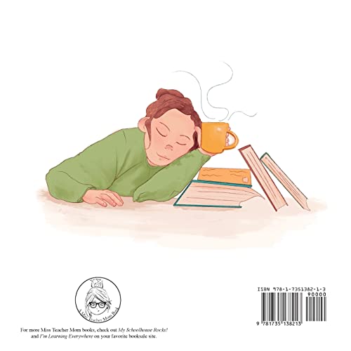 Miss Teacher Mom: (A Miss Teacher Mom Book)