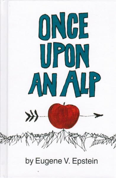 Once Upon an Alp