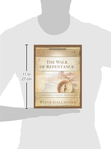 The Walk of Repentance: A 24-Week Guide to Personal Transformation