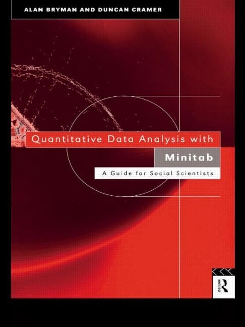 Quantitative Data Analysis with Minitab (Guide for Social Scientists)