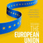 The European Union: How does it work?