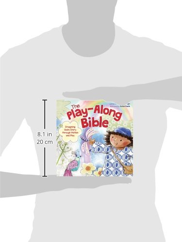 The Play-Along Bible: Imagining God's Story through Motion and Play
