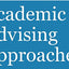 Academic Advising Approaches: Strategies That Teach Students to Make the Most of College